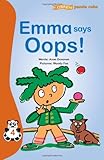 Emma says oops