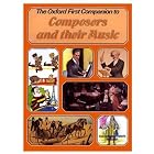 Buy The Oxford First Companion to Music: Composers and their Music by Kenneth McLeish and Valerie McLeish