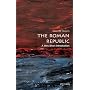 The Roman Republic: A Very Short Introduction (Ver&hellip by David M. Gwynn