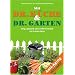 Dr. K�che und Dr. Garten: Jung, gesund und voller Energie ein Leben lang