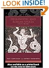 Hellenistic and Roman Sparta (States and Cities of Ancient Greece)