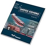 Hatch covers : operation, testing and maintenance