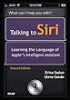 Talking to Siri: Learning the Language of Apple's Intelligent Assistant, 2/e