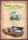 Poetry of Place: Helping Students Write Their Worlds