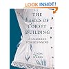 The Basics of Corset Building: A Handbook for Beginners