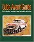 Cuba Avant-Garde: Contemporary Cuban Art from the Farber Collection
