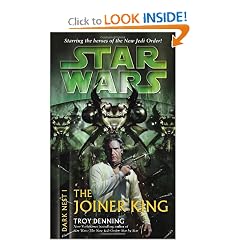 The Joiner King (Star Wars: Dark Nest, Book 1) by Troy Denning