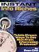 Instant Info Riches - Little-Known Ways To Get Rich From Information Products!