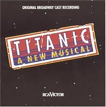 Stone/Yeston - Titanic