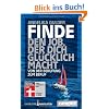 Finde den Job, der dich gl�cklich macht: Von der Berufung zum Beruf