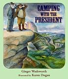 Camping With the President (Children's)