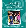 Educating Young Children from Preschool through Primary Grades, MyLabSchool Edition