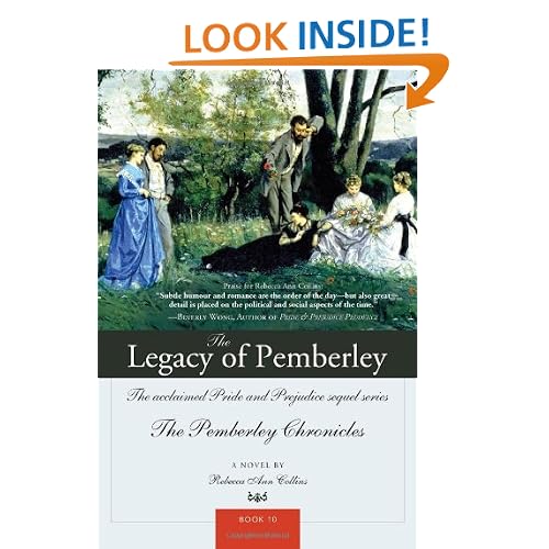 The Legacy of Pemberley: The acclaimed Pride and Prejudice sequel series (The Pemberley Chronicles; Pride and Prejudice Sequel Series)