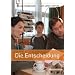 Die Entscheidung