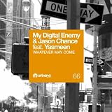 Whatever May Come (feat. Yasmeen) (David Penn Remix)