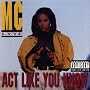 Act Like You Know [Explicit]