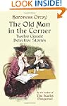 The Old Man in the Corner: Twelve Cla...