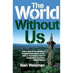 The World Without Us