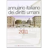 Annuario italiano dei diritti umani 2011