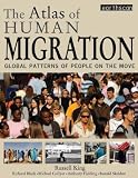 The atlas of human migration : global patterns of people on the move