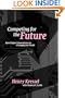 Competing for the Future: How Digital Innovations are Changing the World