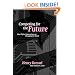 Competing for the Future: How Digital Innovations are Changing the World
