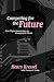 Competing for the Future: How Digital Innovations are Changing the World