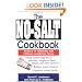 The No-Salt Cookbook: Reduce or Eliminate Salt Without Sacrificing Flavor