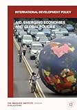International development policy : aid, emerging economies and global policies