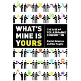 What's Mine Is Yours Internationalby Rachel Botsman