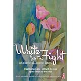 Write for the Fight: A Collection of Seasonal Essays ~ Tess Hardwick