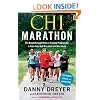 Chi Marathon: The Breakthrough Natural Running Program for a Pain-Free Half Marathon and Marathon