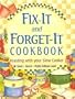 Fix-It and Forget-It Cookbook: Feasting with Your Slow Cooker