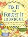 Fix-It and Forget-It Cookbook: Feasting with Your Slow Cooker