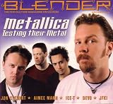 Metallica: Testing Their Metal ( Blender Vol 4, Pop - Culture Ma...