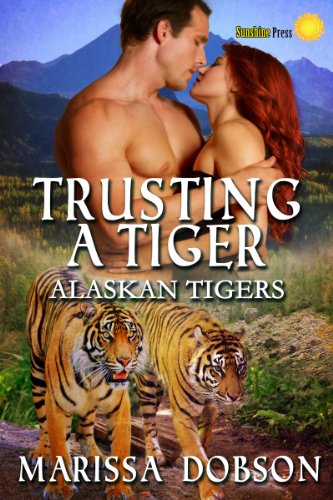 Trusting A Tiger (Alaskan Tigers Book 5)