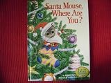 Santa Mouse, where are you?