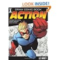 Draw Comic Book Action: How to draw comics