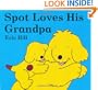 Spot Loves His Grandpa