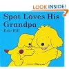 Spot Loves His Grandpa