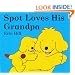 Spot Loves His Grandpa