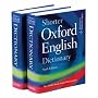 Shorter Oxford English Dictionary - Sixth Edition
