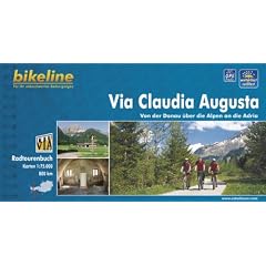 Via Claudia Augusta: Von der Donau �ber die Alpen an die Adria. 1:75 000. GPS-Tracks Download, wetterfest/rei�fest