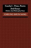 Cauchy3 - Prose, Poems and Essays: Politics and philosophy prose