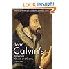 John Calvin's Impact on Church and Society, 1509-2009