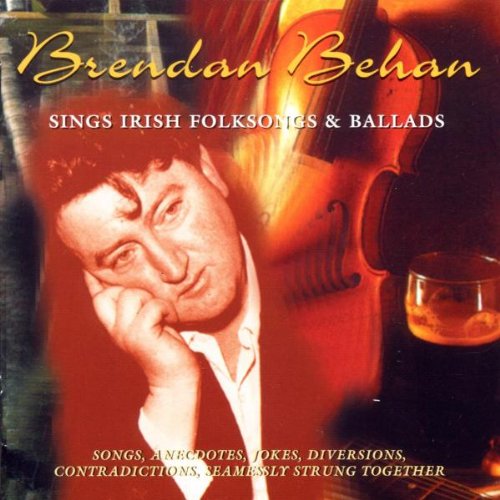 BRENDAN BEHAN : IRISH FOLKSONG
