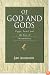 Of God and Gods: Egypt, Israel, and the Rise of Monotheism (George L. Mosse Series)