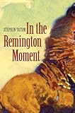In the Remington moment