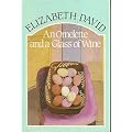 An Omelette and a Glass of Wine