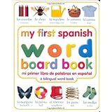 my first spanish word board bookmi primer libro de palabras en espanol my first series